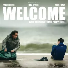 Couverture du produit · Welcome (un film de Philippe Lioret) (2013-08-03)