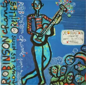Couverture du produit · Robinson Chante Pour Les Petites Oreilles - Les Robinsonades Vol. 1