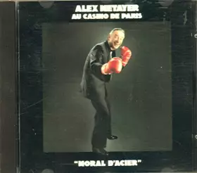 Couverture du produit · Moral d'acier- Alex Métayer au Casino de Paris