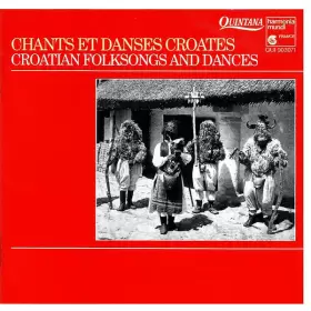 Couverture du produit · Chants Et Danses Croates / Croatian Folksongs And Dances