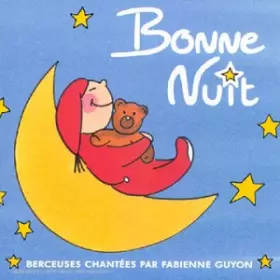 Couverture du produit · Bonne Nuit (berceuses)