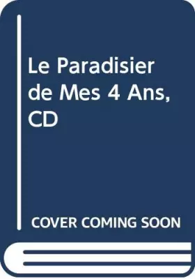 Couverture du produit · Le Paradisier De Mes 4 Ans
