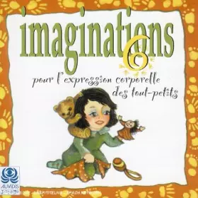 Couverture du produit · Imaginations pour l'expression corporelle Vol.6