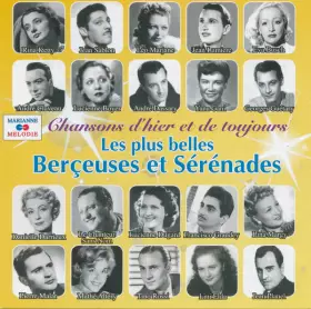 Couverture du produit · Chansons D'Hier Et De Toujours - Les Plus Belles Berçeuses Et Sérénades