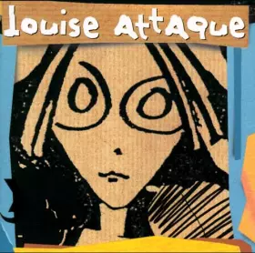 Couverture du produit · Louise Attaque