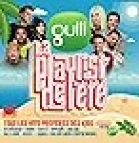 Couverture du produit · Gulli la Playlist Ete 2022