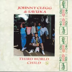 Couverture du produit · Third World Child by Johnny Clegg & Savuka (1990-10-25)