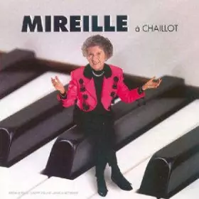 Couverture du produit · Mireille à Chaillot
