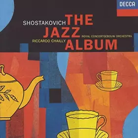Couverture du produit · Chostakovitch : The Jazz Music ~ Piano Concerto No.1, Op. 35