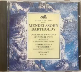 Couverture du produit · Ouverture D'un Songe D'une Nuit D'Ete - Symphonie N°3 "Ecossaise" - Romance