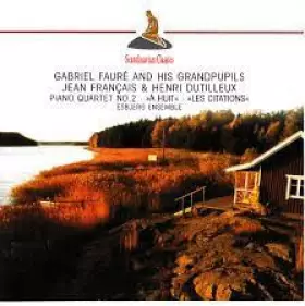 Couverture du produit · Gabriel Fauré And His Grandpupils