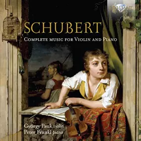 Couverture du produit · Schubert: Complete Music for Violin and Piano