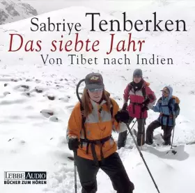 Couverture du produit · Das siebte Jahr. Von Tibet nach Indien.