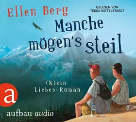 Couverture du produit · Manche mögen's steil: (K)ein Liebes-Roman. Gelesen von Tessa Mittelstaedt