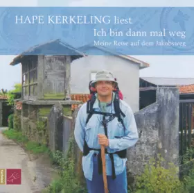 Couverture du produit · Ich Bin Dann Mal Weg - Meine Reise Auf Dem Jakobsweg