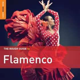 Couverture du produit · The Rough Guide To Flamenco (3rd Edition) **2xCD Special Edition**
