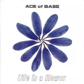 Couverture du produit · Life is A Flower