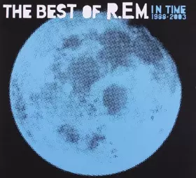 Couverture du produit · In Time: The Best Of REM 1988-2003