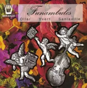 Couverture du produit · Trio : Oller, Yvert, Sanlaville