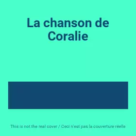 Couverture du produit · La chanson de Coralie
