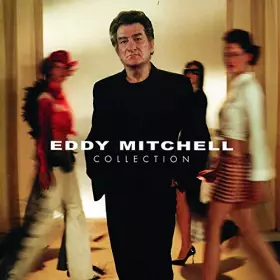 Couverture du produit · Coffret 2 CD Collection Best Of : Eddy Mitchell Collection de 1964 à 2001 (inclus 1 titre inédit) [Best of]
