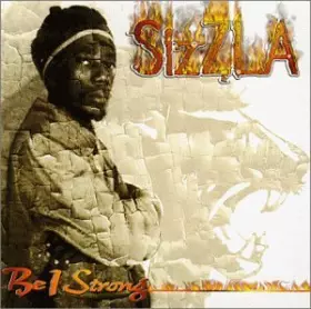 Couverture du produit · Be I Strong by Sizzla (1999-11-02)