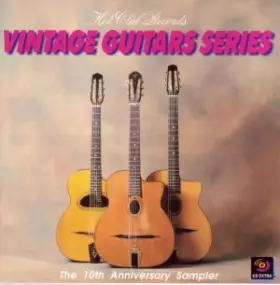 Couverture du produit · Hot Club Records Presents: The Best Of The Vintage Guitars Series. The 10th Anniversary Sampler