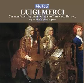 Couverture du produit · Merci Luigi : Sei Sonate per Fagotto OP.III