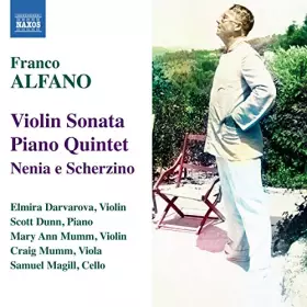 Couverture du produit · Franco Alfano : Sonate pour violon - Quintette avec piano