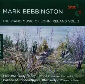 Couverture du produit · Piano Music of John Ireland Vol 3