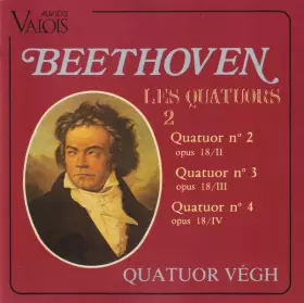 Couverture du produit · Quatuor N°2 Opus 18/II / Quatuor N°3 Opus 18/III / Quatuor N°4 Opus 18/IV