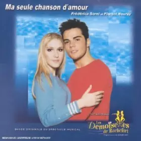 Couverture du produit · Les Demoiselles De Rochefort-Ma Seule Chanson d'amour