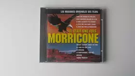 Couverture du produit · Il était une fois Morricone (cd 14 titres)