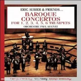 Couverture du produit · Eric Aubier & Friends.... Baroque Concertos For 1, 2, 3, 4, 5, 6 Trumpets