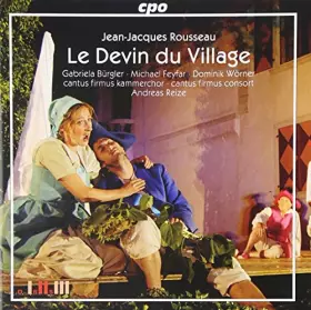 Couverture du produit · Rousseau : Le Devin du Village. Bürgler, Feyfar, Wörner, Reize
