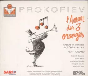 Couverture du produit · Prokofiev : L'amour des 3 Oranges
