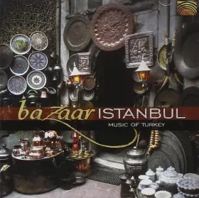 Couverture du produit · Bazaar Istanbul - Music Of Turkey