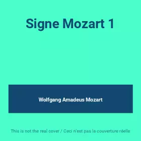 Couverture du produit · Signe Mozart 1