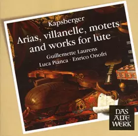 Couverture du produit · Kapsberger : Airs, villanelle, motets et oeuvres pour luth