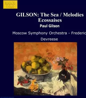 Couverture du produit · GILSON: The Sea / Melodies Ecossaises