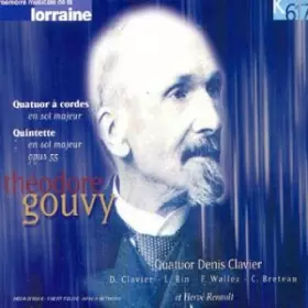 Couverture du produit · Théodore Gouvy : Quatuor à cordes - Quintette