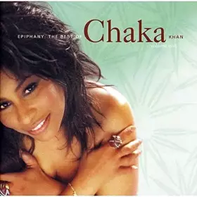Couverture du produit · Epiphany : The Best of Chaka Khan Volume One