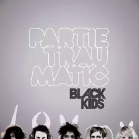 Couverture du produit · Black Kids/Partie Traumatic [Import]