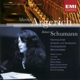 Couverture du produit · Schumann : Quintette avec piano op. 44 - Andante et variations op. 46 - Fantasiestücke op. 73 - Märchenbilder op. 113