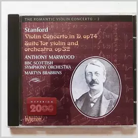 Couverture du produit · Sir Charles Villiers Stanford : The Romantic Violin Concerto, Volume 2