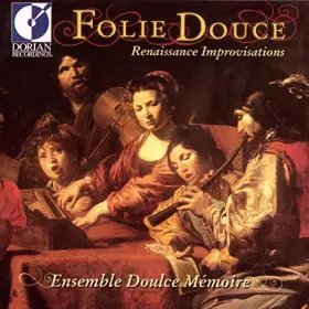 Couverture du produit · Folie Douce, Renaissance Improvisations