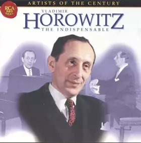 Couverture du produit · Vladimir Horowitz: The Indispensable