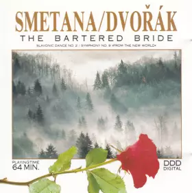 Couverture du produit · The Bartered Bride / Slavonic Dance No. 2 / Symphony No. 9 "From The New World"