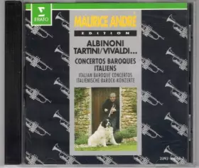 Couverture du produit · Maurice André : Concertos Baroques Italiens Pour Trompette