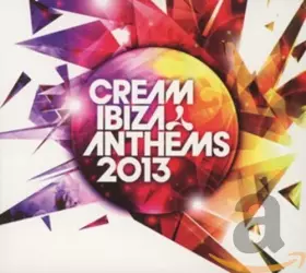 Couverture du produit · Cream Ibiza 2013 [Import]